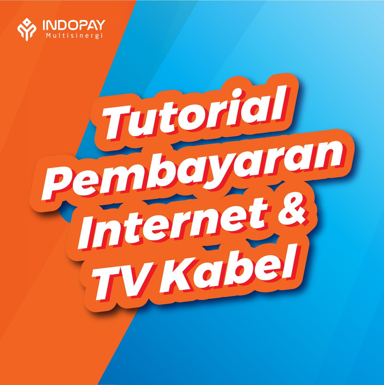 Tutorial Pembayaran Internet TV Kabel Beli Pulsa Dan Kuota Murah